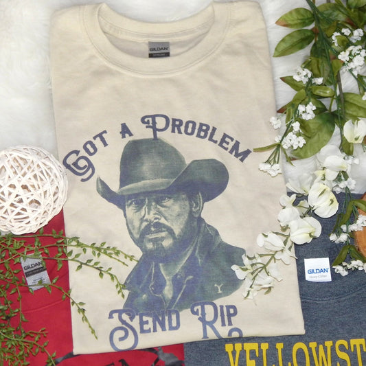 Got a Problem? Yellowstone Tshirt