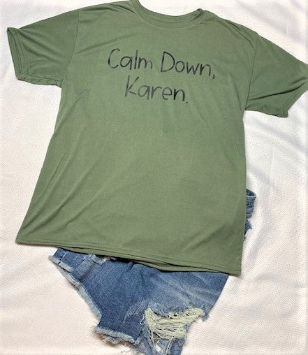 Calm Down Karen TShirt